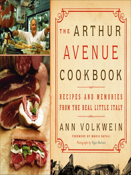 Title details for The Arthur Avenue Cookbook by Ann Volkwein - Wait list